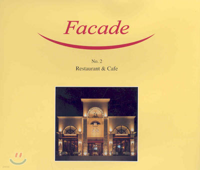 Facade No.2 Restaurant & Cafe