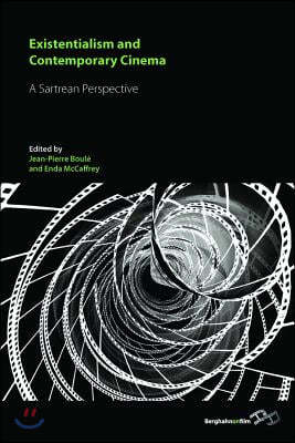 Existentialism and Contemporary Cinema: A Sartrean Perspective