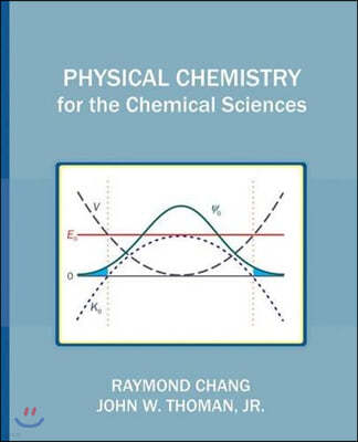 Physical Chemistry for the Chemical Sciences