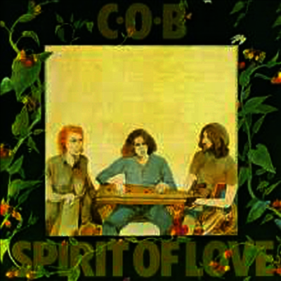 C.O.B. - Spirit Of Love (Remastered)(CD)