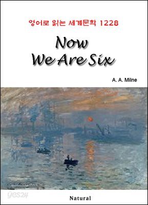 Now We Are Six - 영어로 읽는 세계문학 1228