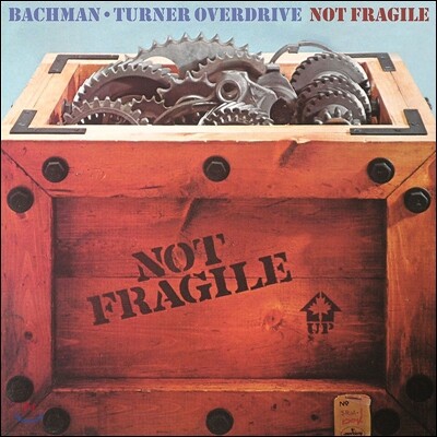 Bachman-Turner Overdrive — Not Fragile 앨범 커버