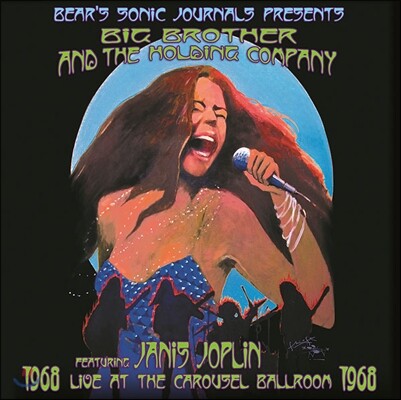 Big Brother & The Holding Company / Janis Joplin (빅 브라더 앤 더 홀딩 컴퍼니 & 재니스 조플린) - Live At The Carousel Ballroom 1968 [2LP]