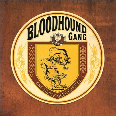 Bloodhound Gang — One Fierce Beer Coaster 앨범 커버