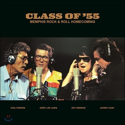 Carl Perkins, Jerry Lee Lewis, Roy Orbison, Johnny Cash - Class of 55: Memphis Rock & Roll Homecoming