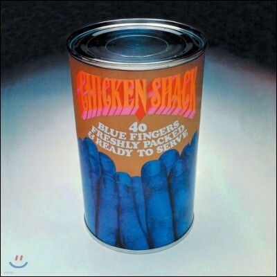 Chicken Shack — 40 Blue Fingers (Freshly Packed And Ready To Serve) 앨범 커버