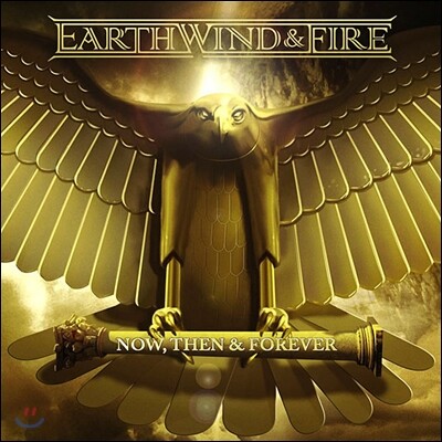 Earth, Wind & Fire — Now, Then & Forever 앨범 커버
