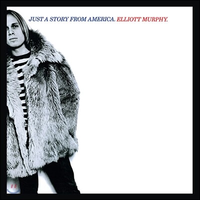 Elliott Murphy — Just A Story From America 앨범 커버