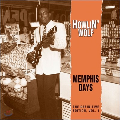 Howlin' Wolf — Memphis Days Vol. 1 앨범 커버
