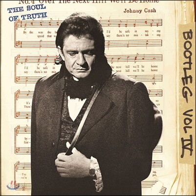 Johnny Cash - Bootleg IV - The Soul Of Truth
