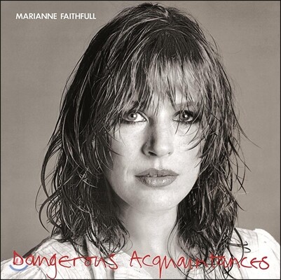 Marianne Faithfull — Dangerous Acquaintances 앨범 커버