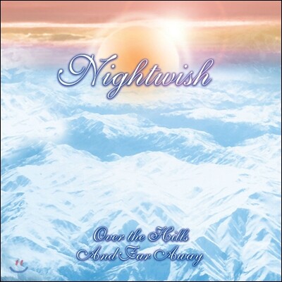 Nightwish — Over The Hills And far away 앨범 커버