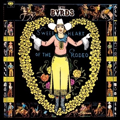 The Byrds — Sweetheart Of The Rodeo 앨범 커버