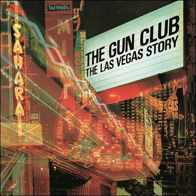 The Gun Club — Las Vegas Story + Live LP 앨범 커버