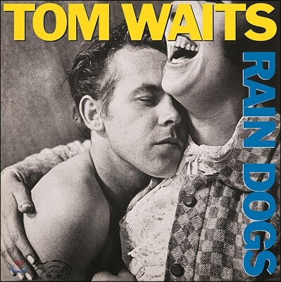 Tom Waits — Rain Dogs 앨범 커버