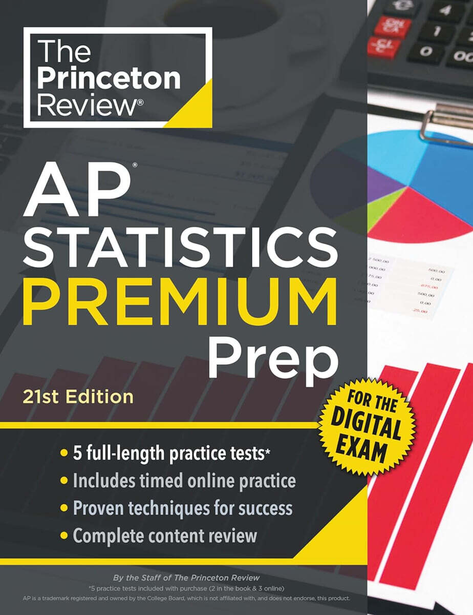Princeton Review Princeton Review AP Statistics Premium Prep, 21st Edition: 5 Practice Tests + Digital Practice Online + Content Review