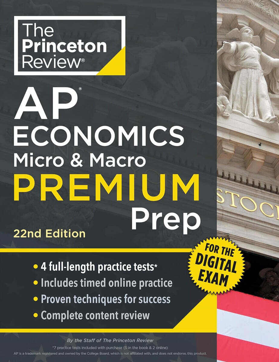 Princeton Review Princeton Review AP Economics Micro & Macro Premium Prep, 22nd Edition: 4 Practice Tests + Digital Practice Online + Content Review