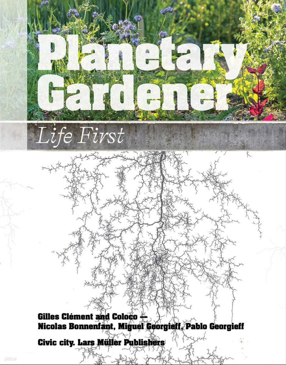 Planetary Gardener: Life First