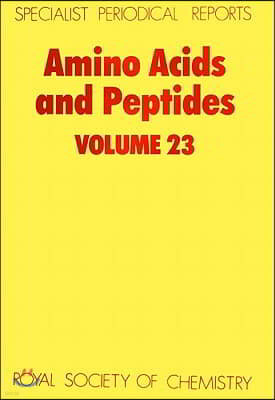 Amino Acids and Peptides: Volume 23