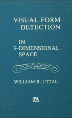 Visual Form Detection in Three-dimensional Space