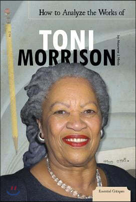 How to Analyze the Works of Toni Morrison