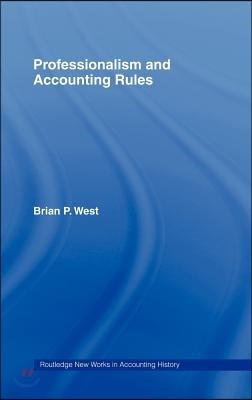 Professionalism and Accounting Rules