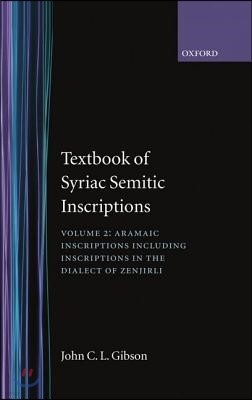 Textbook of Syrian Semitic Inscriptions: II. Aramaic Inscriptions