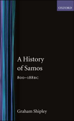 A History of Samos, 800-188 BC
