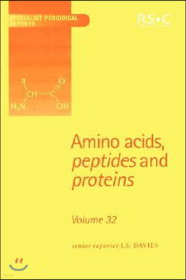 Amino Acids, Peptides and Proteins: Volume 32