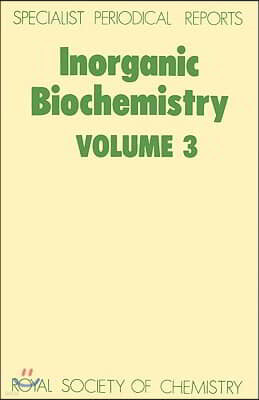 Inorganic Biochemistry: Volume 3
