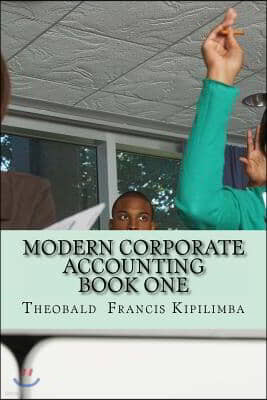 modern corporate accounting book one: corporate accounting book one