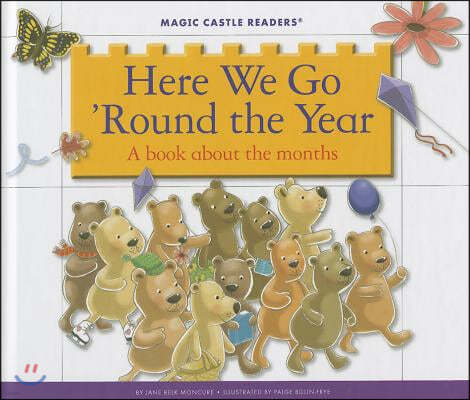 Here We Go 'Round the Year: A Book about the Months