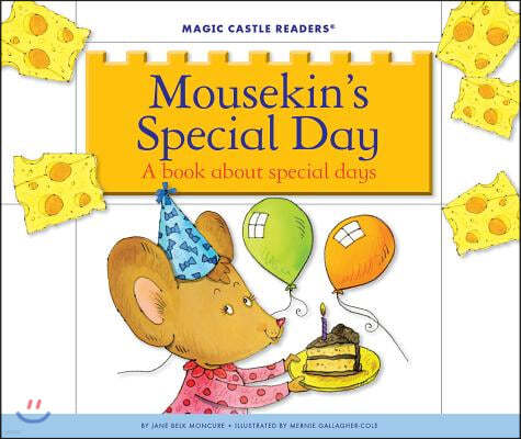 Mousekin's Special Day: A Book about Special Days