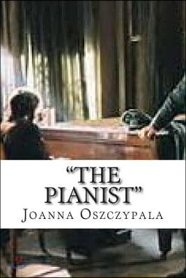 "The Pianist": Novel, Fiction, Literature,