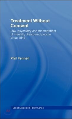 Treatment Without Consent