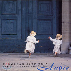 European Jazz Trio - Angie