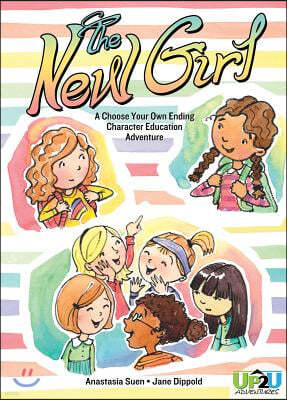 New Girl: An Up2u Character Education Adventure: An Up2u Character Education Adventure