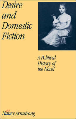 Desire and Domestic Fiction: A Political History of the Novel