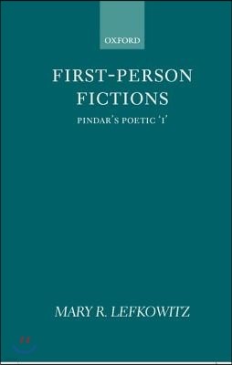 First-Person Fictions: Pindar's Poetic I