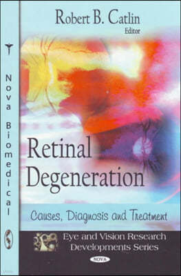 Retinal Degeneration