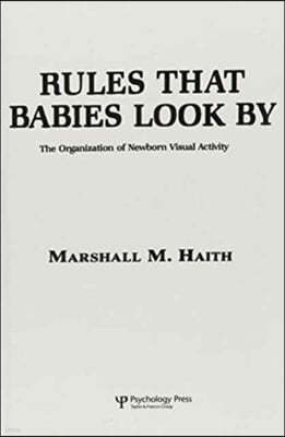 Rules That Babies Look By