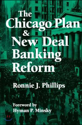 Chicago Plan and New Deal Banking Reform