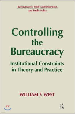 Controlling the Bureaucracy