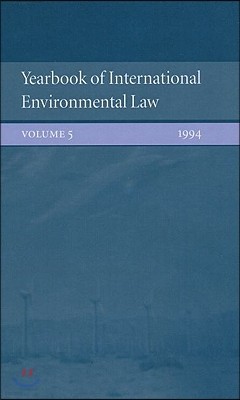 Yearbook of International Environmental Law: Volume 5: 1994