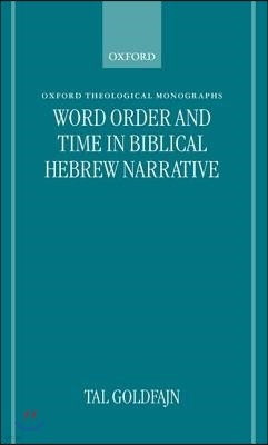 Word Order and Time in Biblical Hebrew Narrative