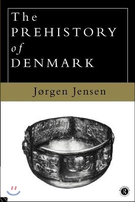 The Prehistory of Denmark
