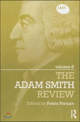 Adam Smith Review Volume 8