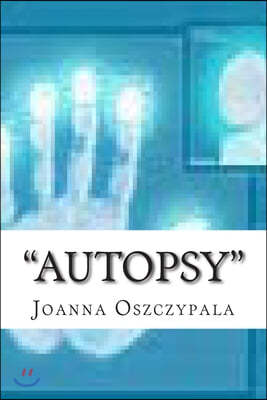 "Autopsy": Novel, Literature,