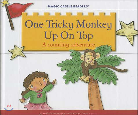 One Tricky Monkey Up on Top: A Counting Adventure
