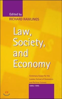 Law, Society, and Economy: Centenary Essays for the London School of Economics and Political Science 1895-1995